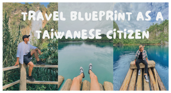 Your Ultimate Travel Blueprint as a Taiwanese Citizen