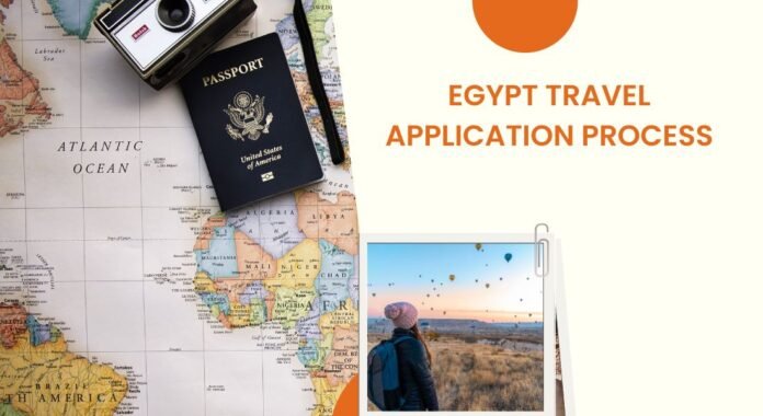 Egypt Travel Application Process