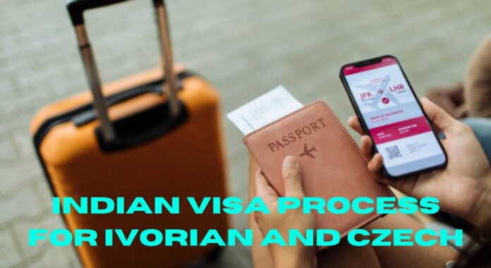 Indian Visa Process for Ivorian and Czech